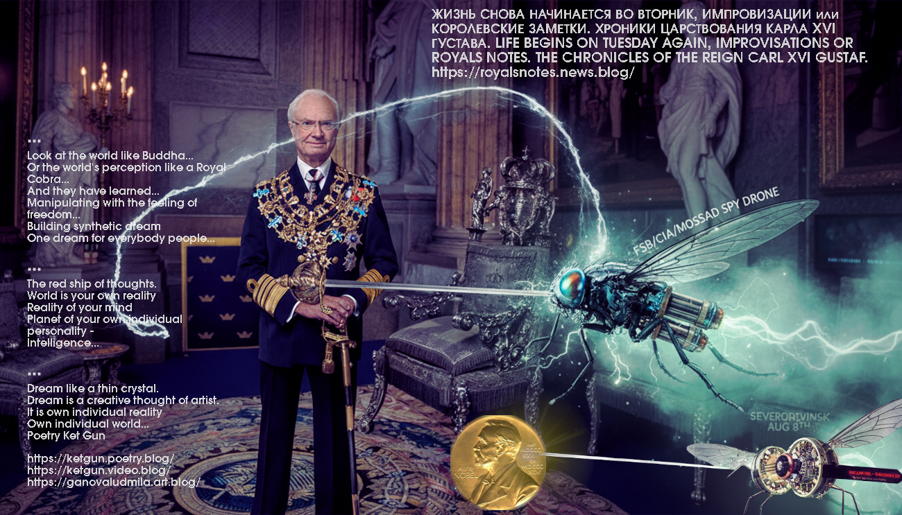 Art Fantasy in Fantasy Style King of Sweden Carl XVI Gustaf Nobel Prize in Literature 1918 2018 3018 - Romanov Royal Family, Writer Ganova Ludmila with Novel RUSSIAN MONARCHY-2010 about restoration Romanovs Monarchy in Russia - Legitimate political power / Artist Ilya Tsurikov & Poet Ket Gun Art Fantasy in Fantasy Style King of Sweden Carl XVI Gustaf Nobel Prize in Literature 1918 2018 3018 - Romanov Royal Family, Writer Ganova Ludmila with Novel RUSSIAN MONARCHY-2010 about restoration Romanovs Monarchy in Russia - Legitimate political power / Artist Ilya Tsurikov & Poet Ket Gun